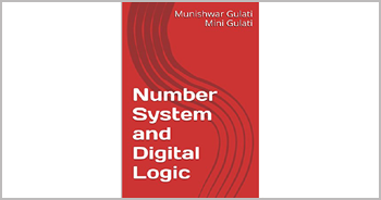 A book on Number System and Digital Logic by Munishwar Gulati